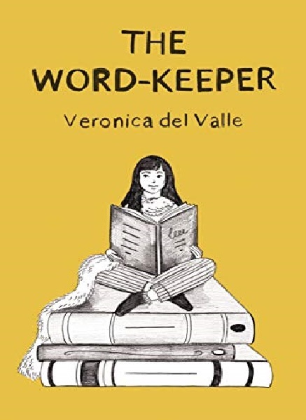 The front cover for author Veronica del Valle's book 'The Word-Keeper'.